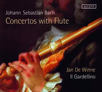 Johann Sebastian Bach: Concertos With Flute
