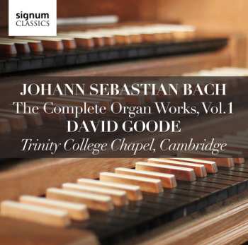 Album Johann Sebastian Bach: The Complete Organ Works, Vol. 1