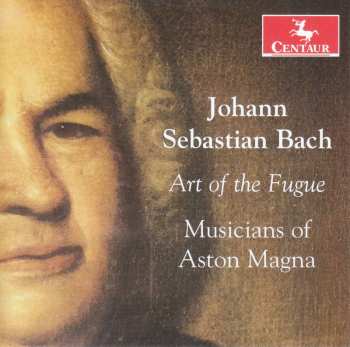 CD Johann Sebastian Bach: Art Of The Fugue