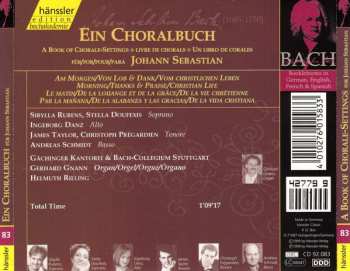 CD Johann Sebastian Bach: Ein Choralbuch Für = A Book Of Chorale-Settings For = Livre De Chorals Pour Am Morgen / Von Lob & Dank / Vom Christlichen Leben = Morning / Thanks & Praise / Christian Life = Le Matin / De La Louange Et De La Gráce / De La Vie Chrétienne