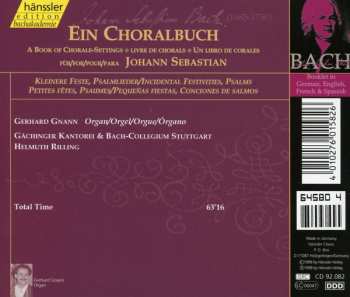 CD Johann Sebastian Bach: Ein Choralbuch Für / A Book Of Chorale-Settings For / Livre De Chorals Pour Johann Sebastian (Kleinere Feste, Psalmlieder = Incidental Festivities, Psalms = Petites Fêtes, Psaumes)