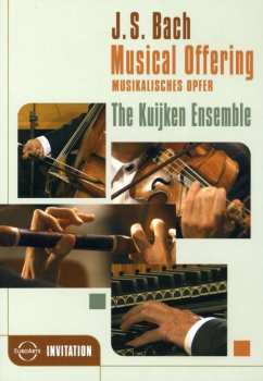 DVD Johann Sebastian Bach: Ein Musikalisches Opfer Bwv 1079