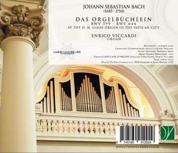 CD Johann Sebastian Bach: Das Orgelbüchlein BWV 599 - BWV 644 At The D. M. Giani Organ In The Vatican City