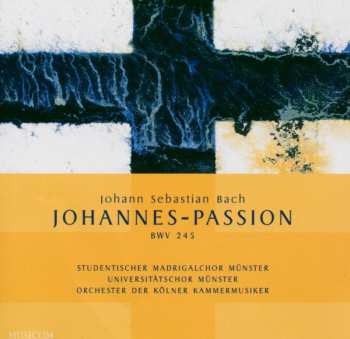 2CD Johann Sebastian Bach: Johannes-passion Bwv 245