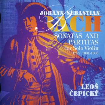 Album Johann Sebastian Bach: Sonatas & Partitas For Solo Violin, BWV1001-1006