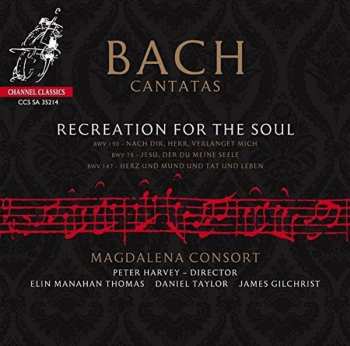Album Johann Sebastian Bach: Bach Cantatas - Recreation For The Soul