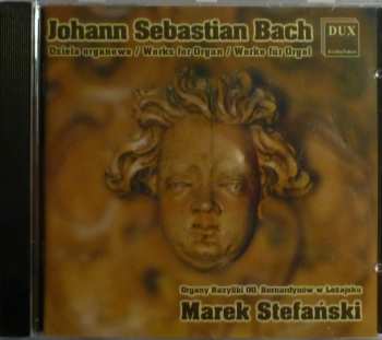 CD Johann Sebastian Bach: Dzieła Organowe