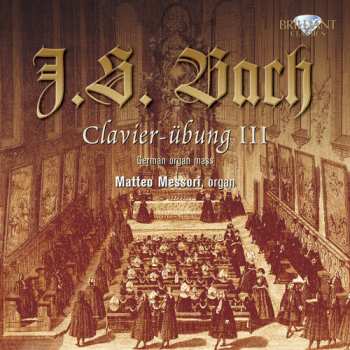 Album Johann Sebastian Bach: Dritter Theil Der Clavier Übung