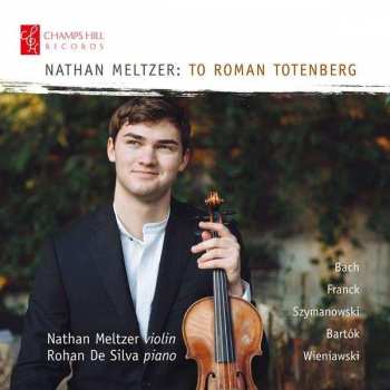 CD Nathan Meltzer: To Roman Totenberg 