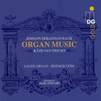 CD Johann Sebastian Bach: Organ Works