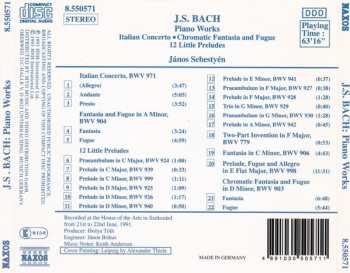 CD Johann Sebastian Bach: Piano Works: Italian Concerto, Chromatic Fantasia And Fugue, 12 Little Preludes