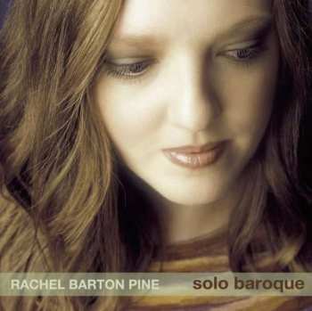 CD Rachel Barton Pine: Solo Baroque