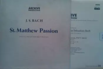 Johann Sebastian Bach: St. Matthew Passion (Passio Secundum Matthæum)
