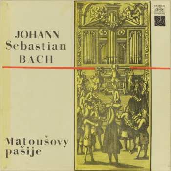 4LP/Dobozkészlet Johann Sebastian Bach: Matoušovy Pašije (4xLP + BOX + BOOKLET)