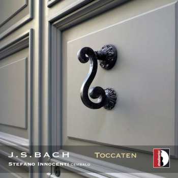 Album Johann Sebastian Bach: Toccaten
