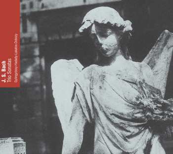 Album Johann Sebastian Bach: Trio Sonatas