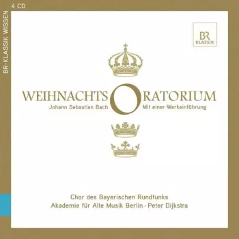 Johann Sebastian Bach: Weihnachtsoratorium BWV 248