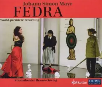 Fedra (World-Premiere Recording)