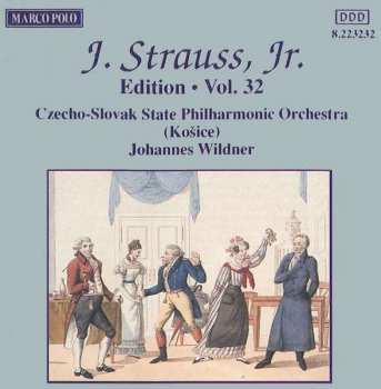 CD Johann Strauss Jr.: J. Strauss, Jr.:  Edition • Vol. 32