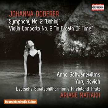 Album Anne Schwanewilms: Symphony No. 2 "Bohinj" · Violin Concerto No. 2 "In Breath Of Time" 