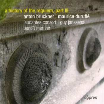 Album Johannes Brahms: A History Of The Requiem Vol.3