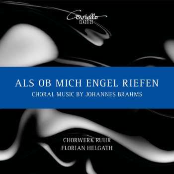 Album Johannes Brahms: Chorlieder Op.30,op.42,op.62,op.74,op.104