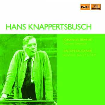 CD Johannes Brahms: Hans Knappertsbusch Dirigiert Brahms & Bruckner