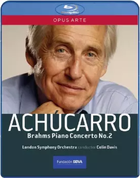 Joaquín Achúcarro: Brahms: Piano Concerto No. 2