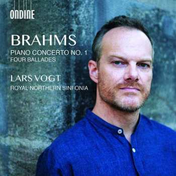 Album Johannes Brahms: Piano Concerto No. 1 / Four Ballades