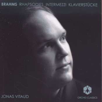 CD Johannes Brahms: Rhapsodies / Intermezzi / Klavierstücke