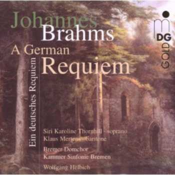 Album Johannes Brahms: Ein Deutsches Requiem