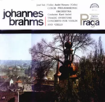 The Czech Philharmonic Orchestra: Tragic Overture / Concerto For Violin And 'Cello