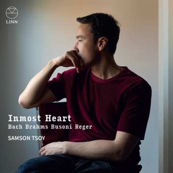 Album Johannes Brahms: Transkriptionen Für Klavier - "inmost Heart"
