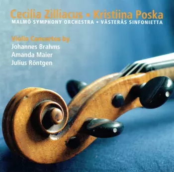 Johannes Brahms: Violin Concertos By Johannes Brahms, Amanda Maier, Julius Röntgen