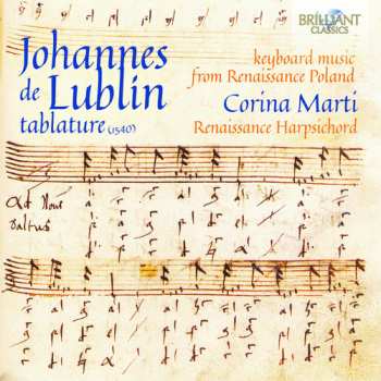 Album Corina Marti: Tablature (Keyboard Music From Renaissance Poland)