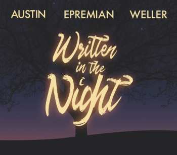 Album Johannes Epremian & Chris Weller Ray Austin: Written In The Night