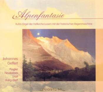 Album Johannes Geffert / Various: Alpenfantasie