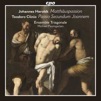 Album Johannes Heroldt: Matthäuspassion / Passio Secundum Joannem