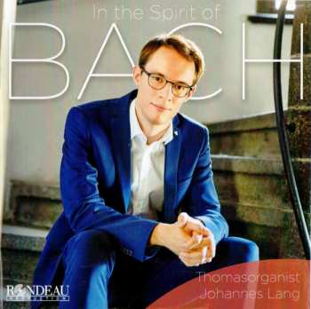 Album Johannes Lang: In The Spirit Of BACH