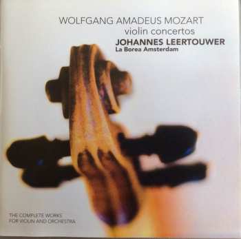 2CD Wolfgang Amadeus Mozart: Violin Concertos, La Borea Amsterdam.