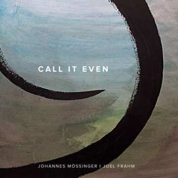 Album Joel Frahm: Call It Even