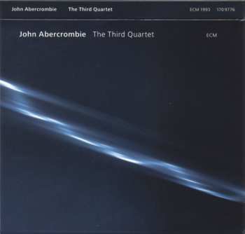 CD John Abercrombie: The Third Quartet