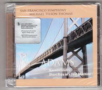 SACD John Adams: Harmonielehre / Short Ride In A Fast Machine