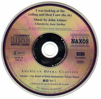 2CD John Adams: I Was Looking At The Ceiling And Then I Saw The Sky