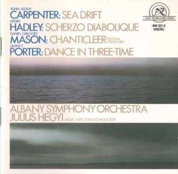 Album Albany Symphony Orchestra: Sea Drift / Scherzo Diabolique / Chanticleer (Festival Overture) / Dance In Three-Time