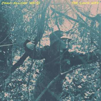 LP John-allison Weiss: The Long Way CLR