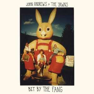LP John Andrews & The Yawns: Bit By The Fang