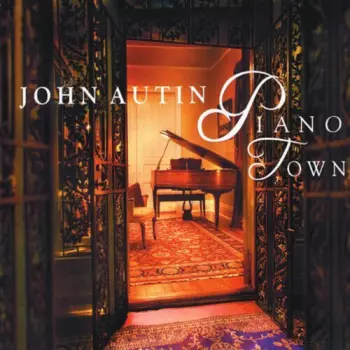 John Autin: Piano Town