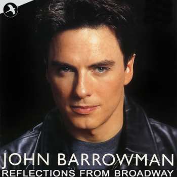 Album John Barrowman: Reflections From Broadway