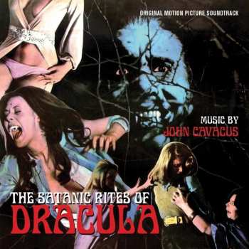 Album John Cacavas: The Satanic Rites Of Dracula (Original Motion Picture Soundtrack)